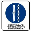 SEGNALE CANT. CM. 40X33 CONTROLL.FUNI E CATENE