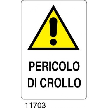 SEGNALE CANT. CM.60X40 PERICOLO DI CROLLO